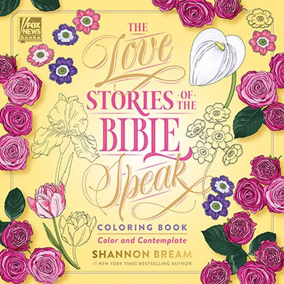 The Love Stories of the Bible Speak Coloring Book by Shannon Bream