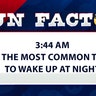 3:44 AM is most common time to wake up at night